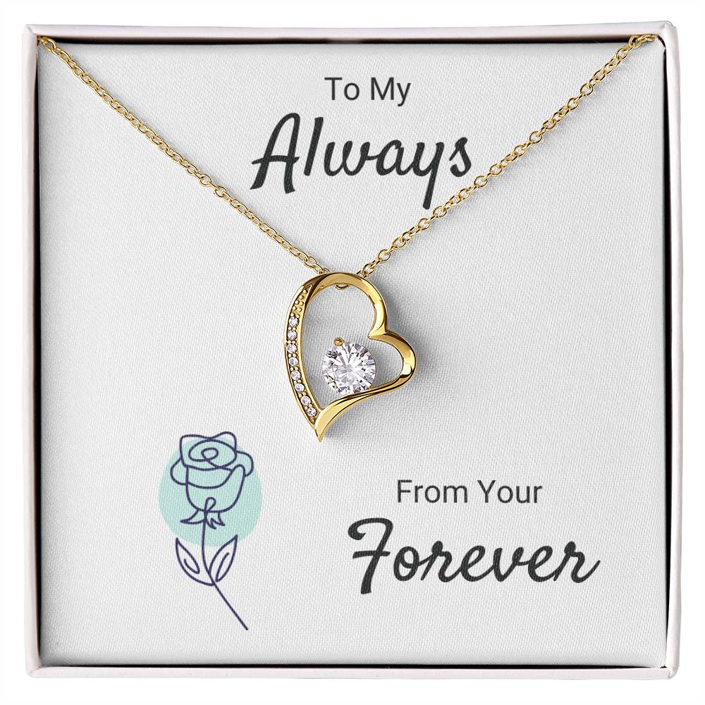 To My Always - From Your Forever