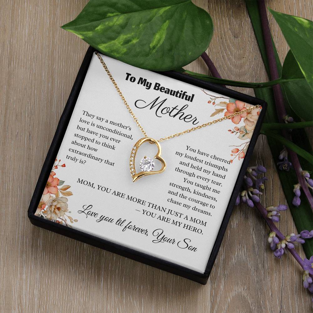 To My Beautiful Mother - A Mother's Extraordinary Love