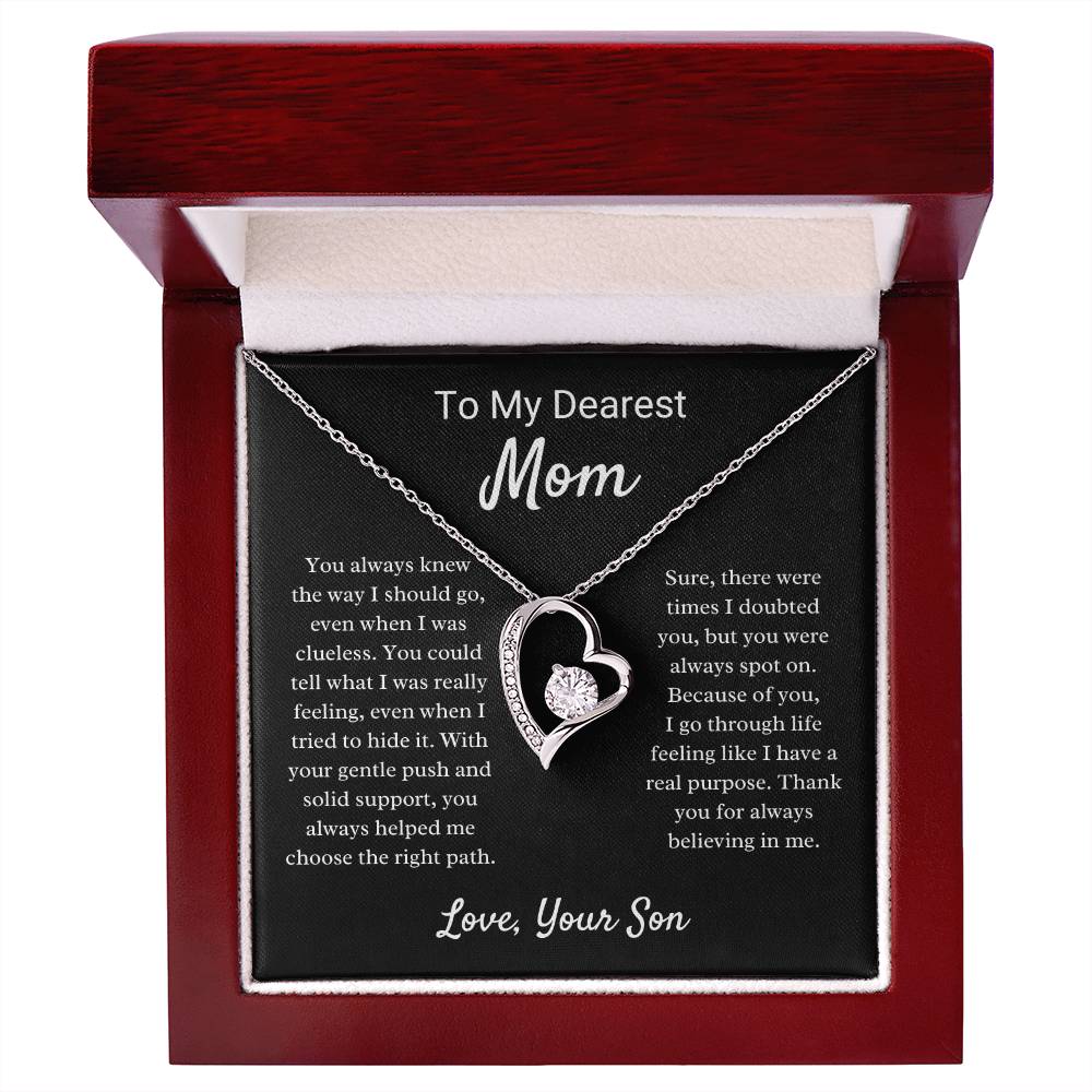 To My Dearest Mom - You Always Knew The Way I Should Go