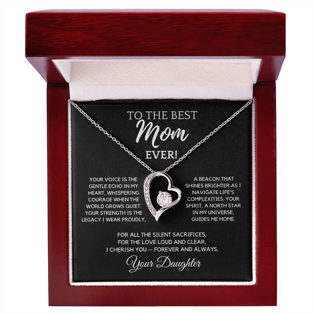 To The Best Mom Ever - Your Voice is the Gentle Echo