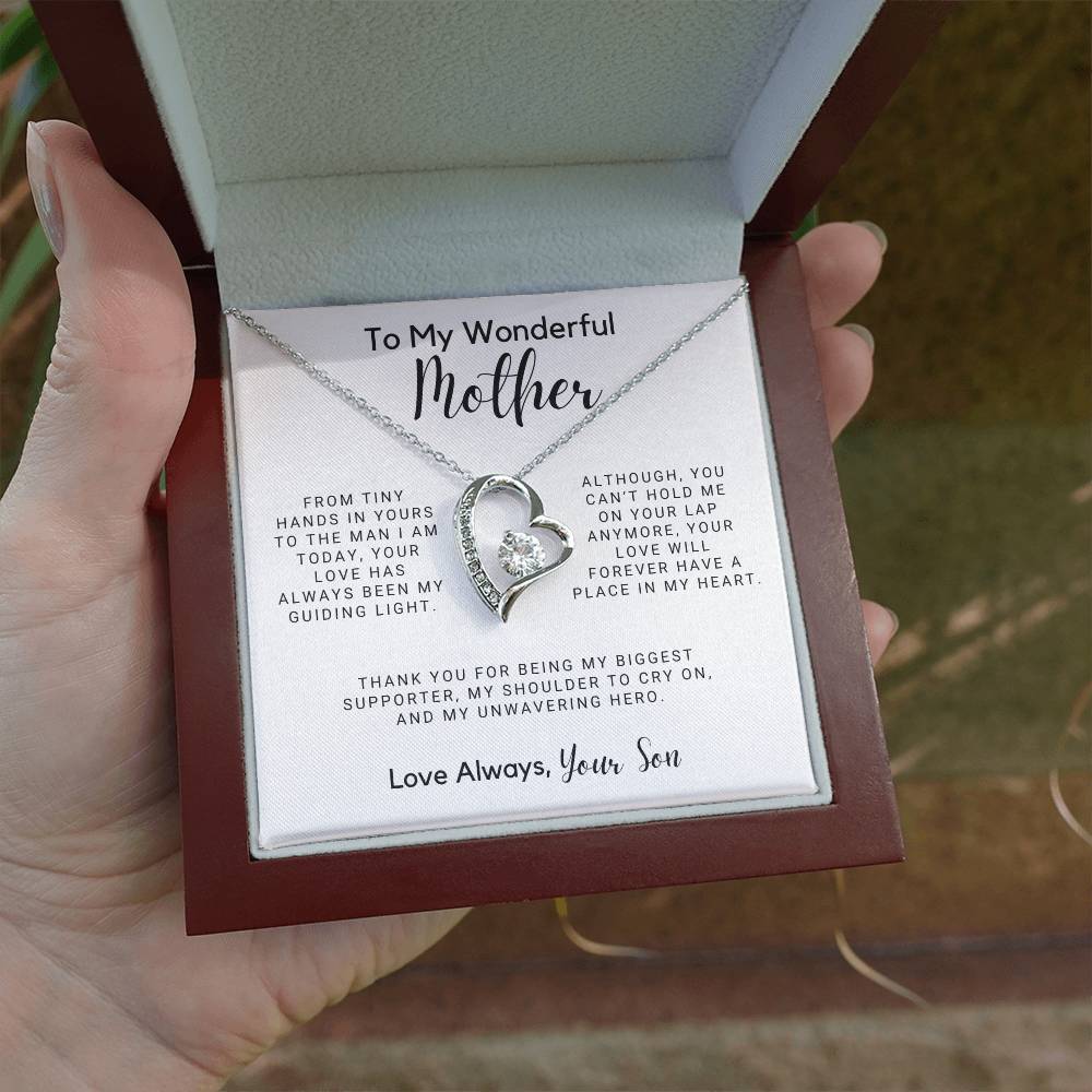 To My Wonderful Mother -  From Tiny Hands In Yours To The Man I Am