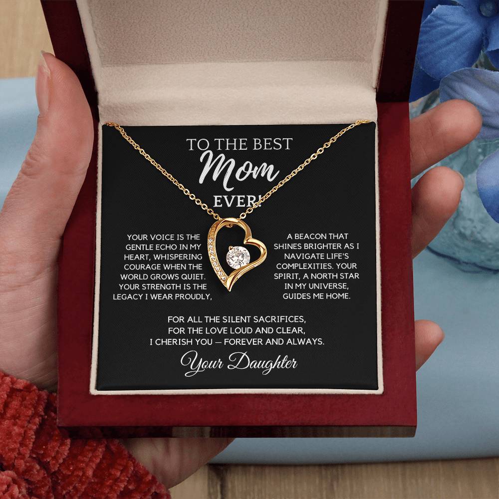 To The Best Mom Ever - Your Voice is the Gentle Echo