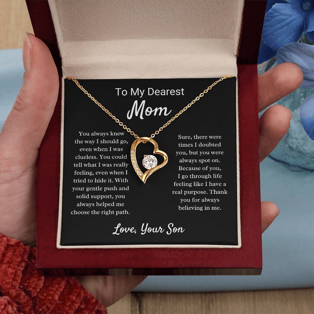 To My Dearest Mom - You Always Knew The Way I Should Go