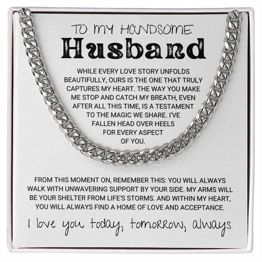 To My Handsome Husband - One That Truly Captures My Heart