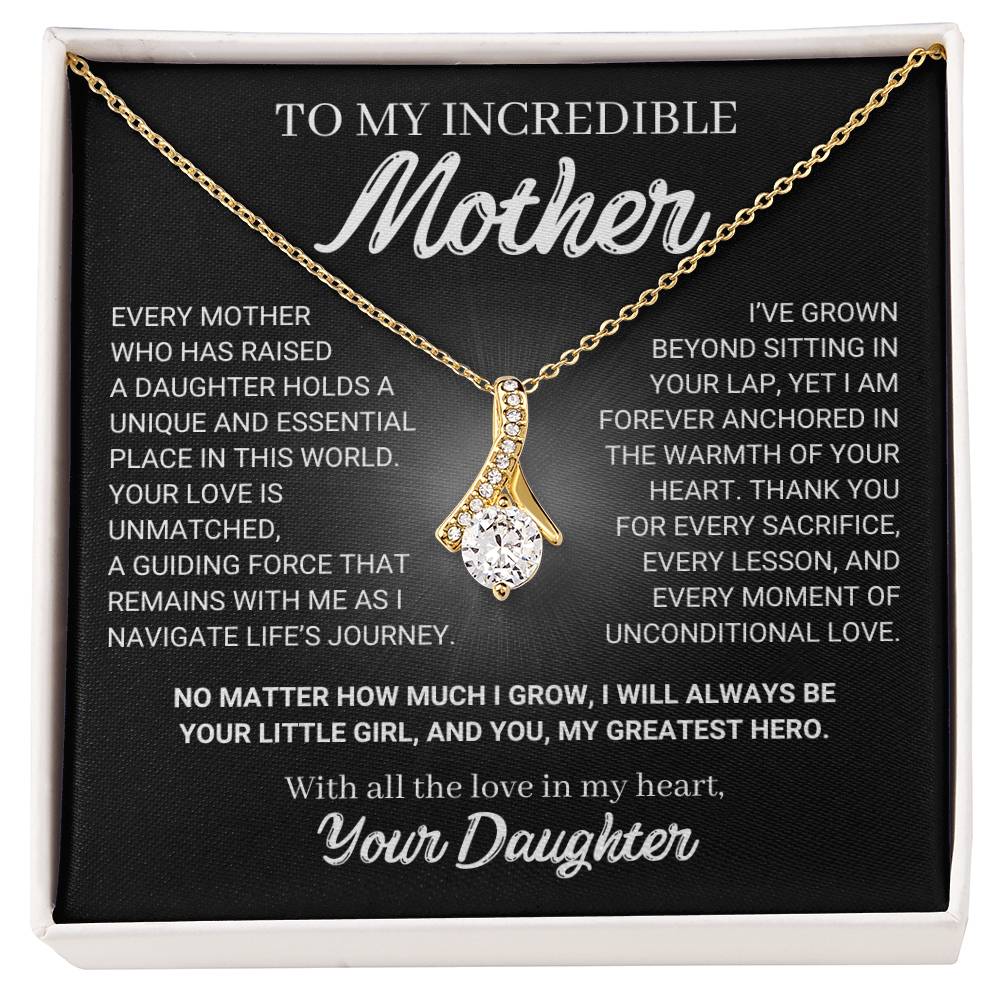 To My Incredible Mother - Your Love is Unmatched, A Guiding Force
