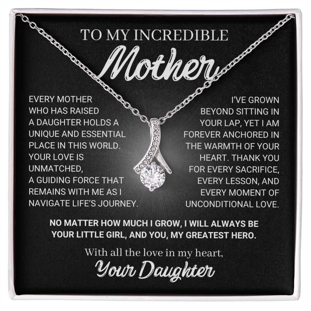 To My Incredible Mother - Your Love is Unmatched, A Guiding Force