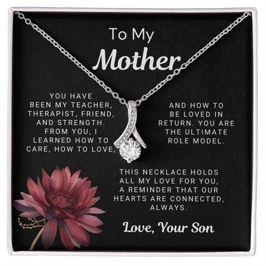 To My Mother - You Are the Ultimate Role Model