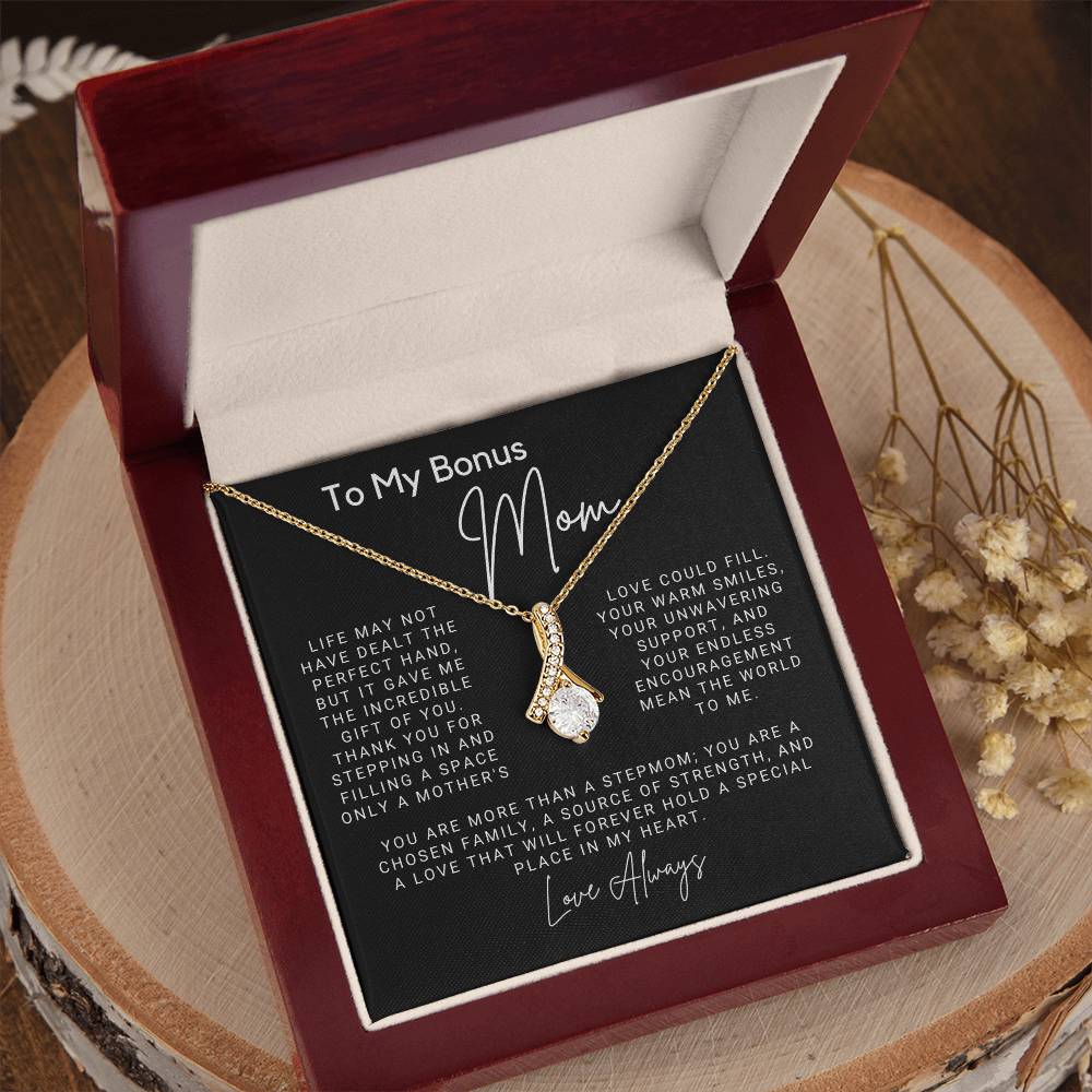 To My Bonus Mom - You are a Chosen Family