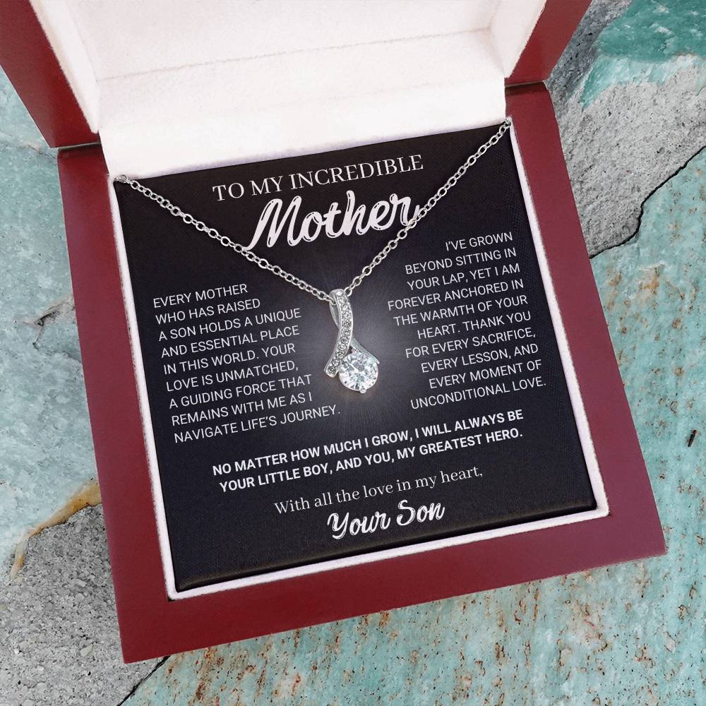 To My Incredible Mother -  Anchored in The Warmth of Your Heart