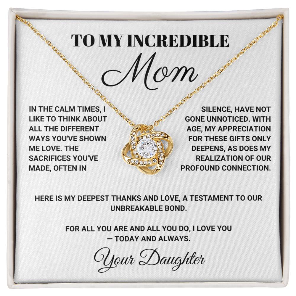To My Incredible Mom - In the Calm Times