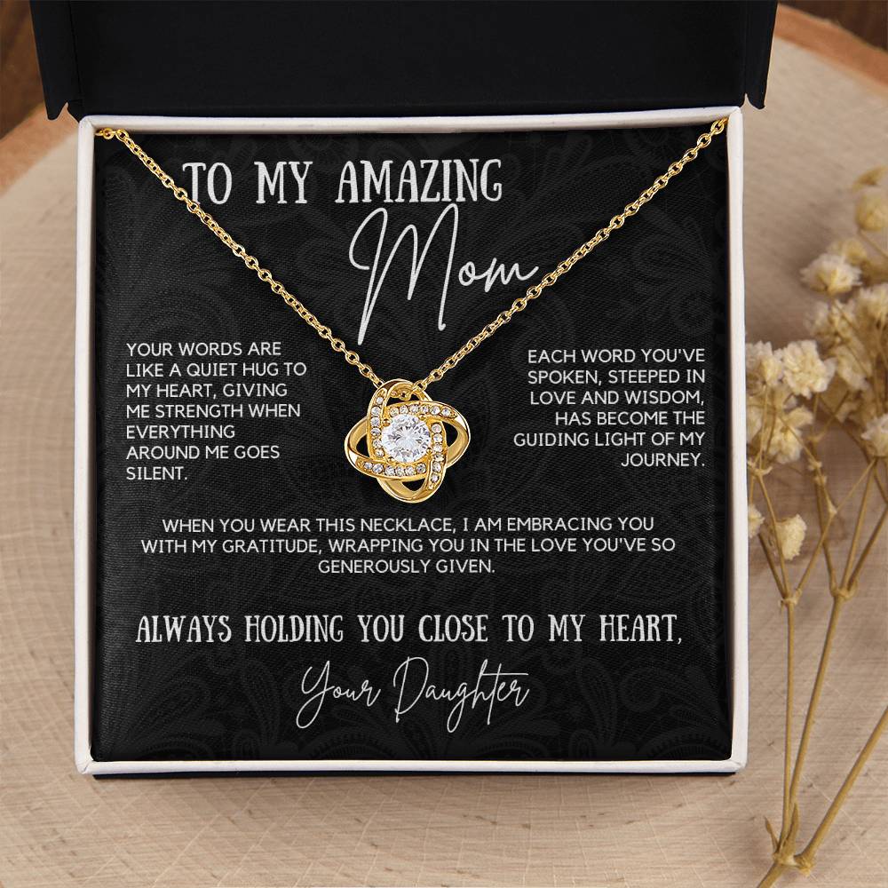 To My Amazing Mom - Your Words are Like a Quiet Hug