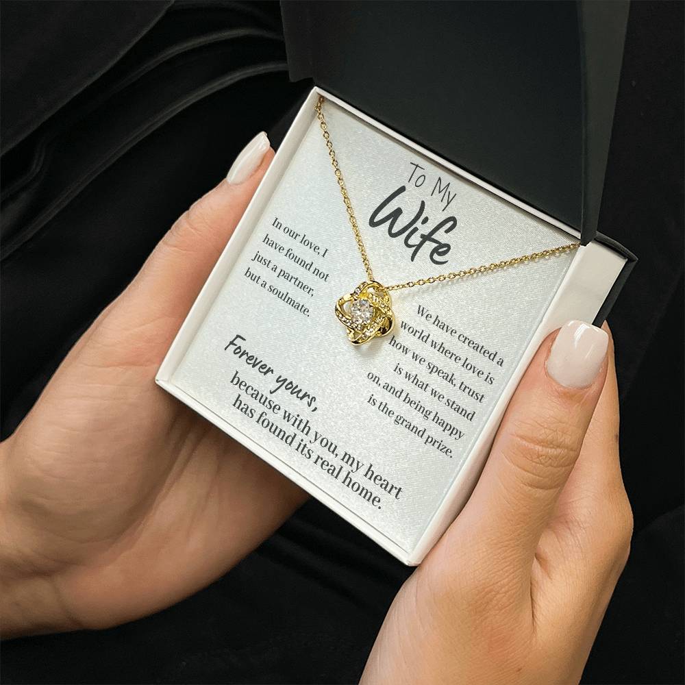 To My Wife - We Have Created a World