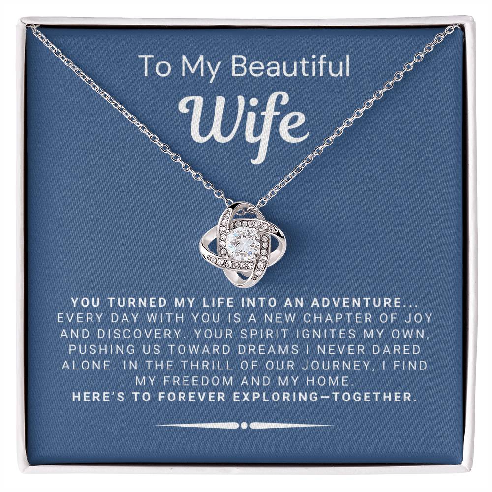To My Beautiful Wife - You Turned My Life Into an Adventure
