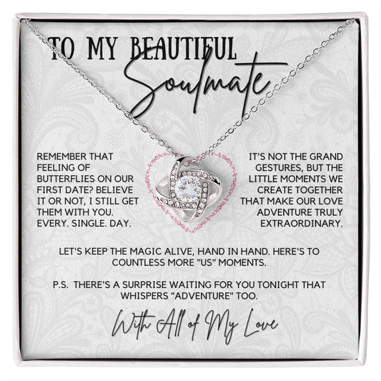 To My Beautiful Soulmate - Every. Single. Day.