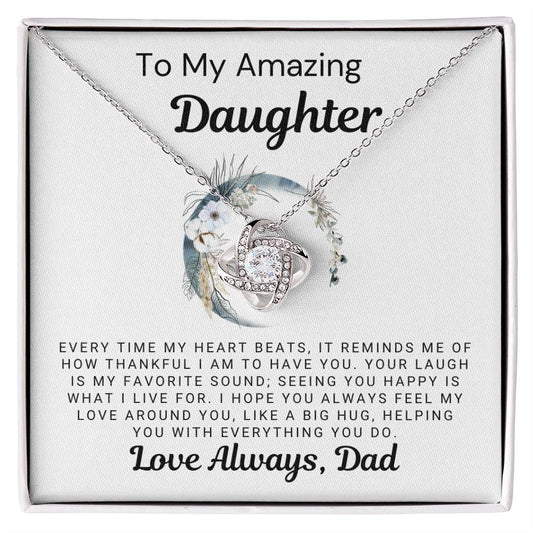To My Amazing Daughter - Every Time My Heart Beats