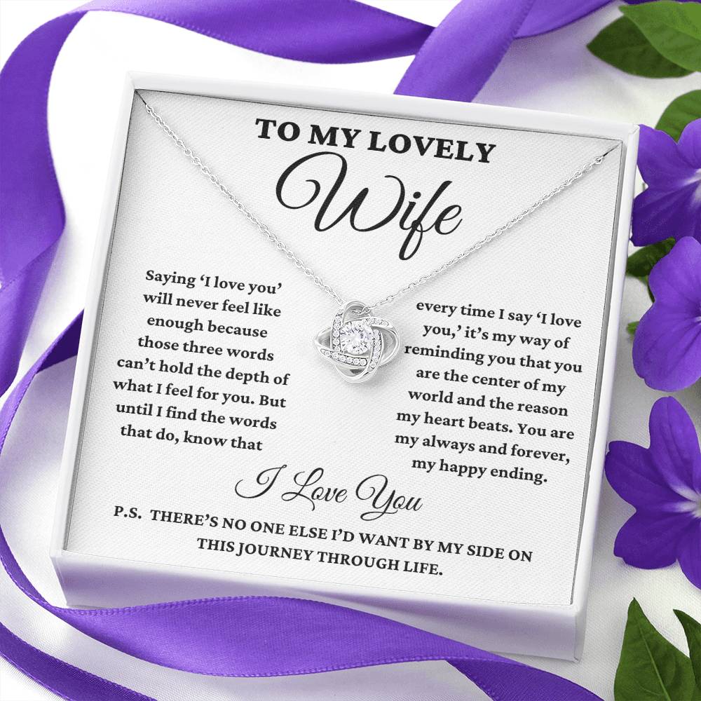 To My Lovely Wife - Saying 'I Love You' Will Never Feel Like Enough