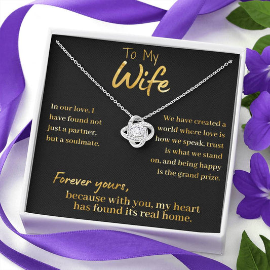 To My Wife - My Heart has Found Its Real Home