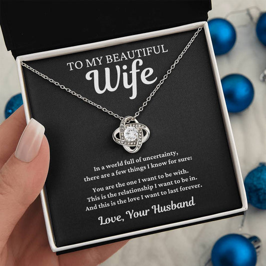 To My Beautiful Wife - In a World Full of Uncertainty