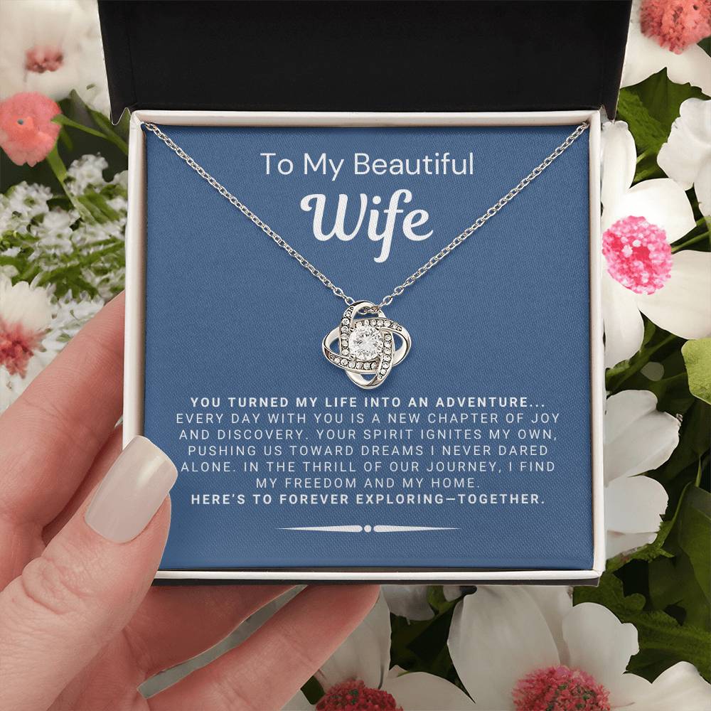 To My Beautiful Wife - You Turned My Life Into an Adventure