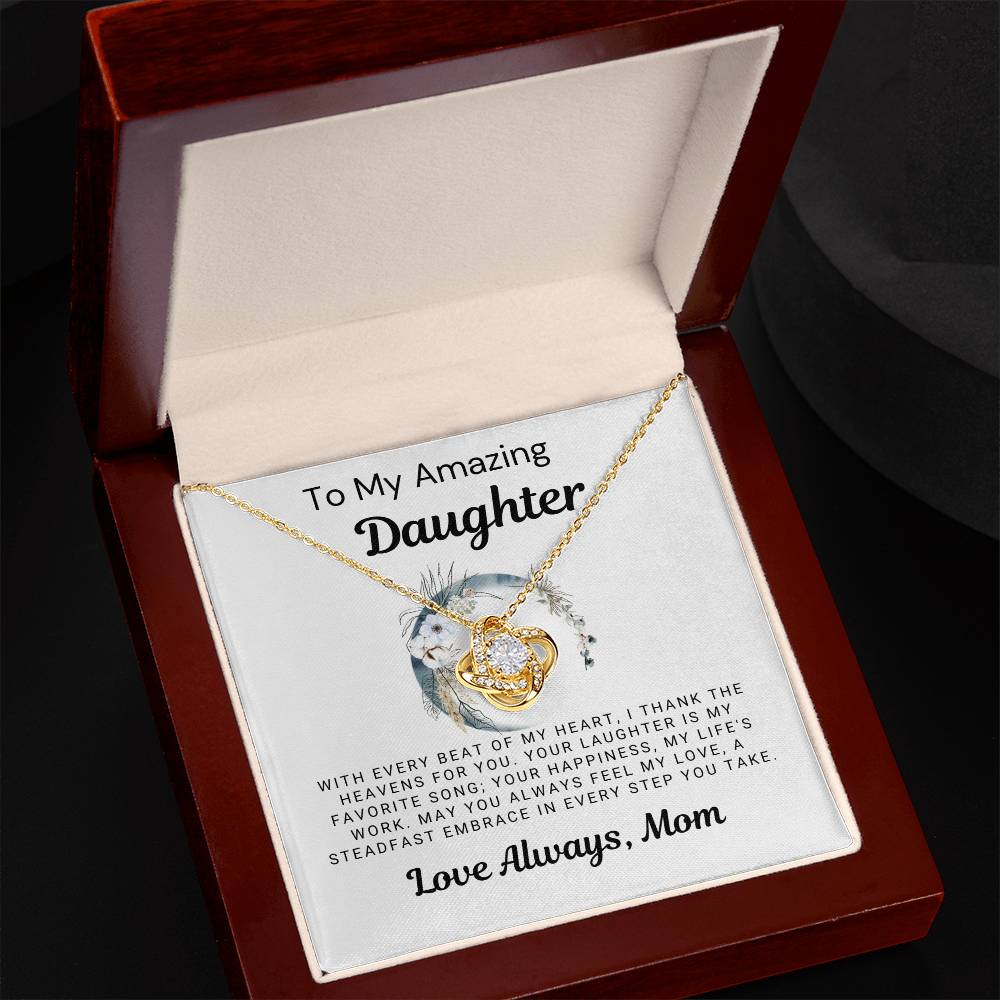 To My Amazing Daughter - I Thank the Heavens for You