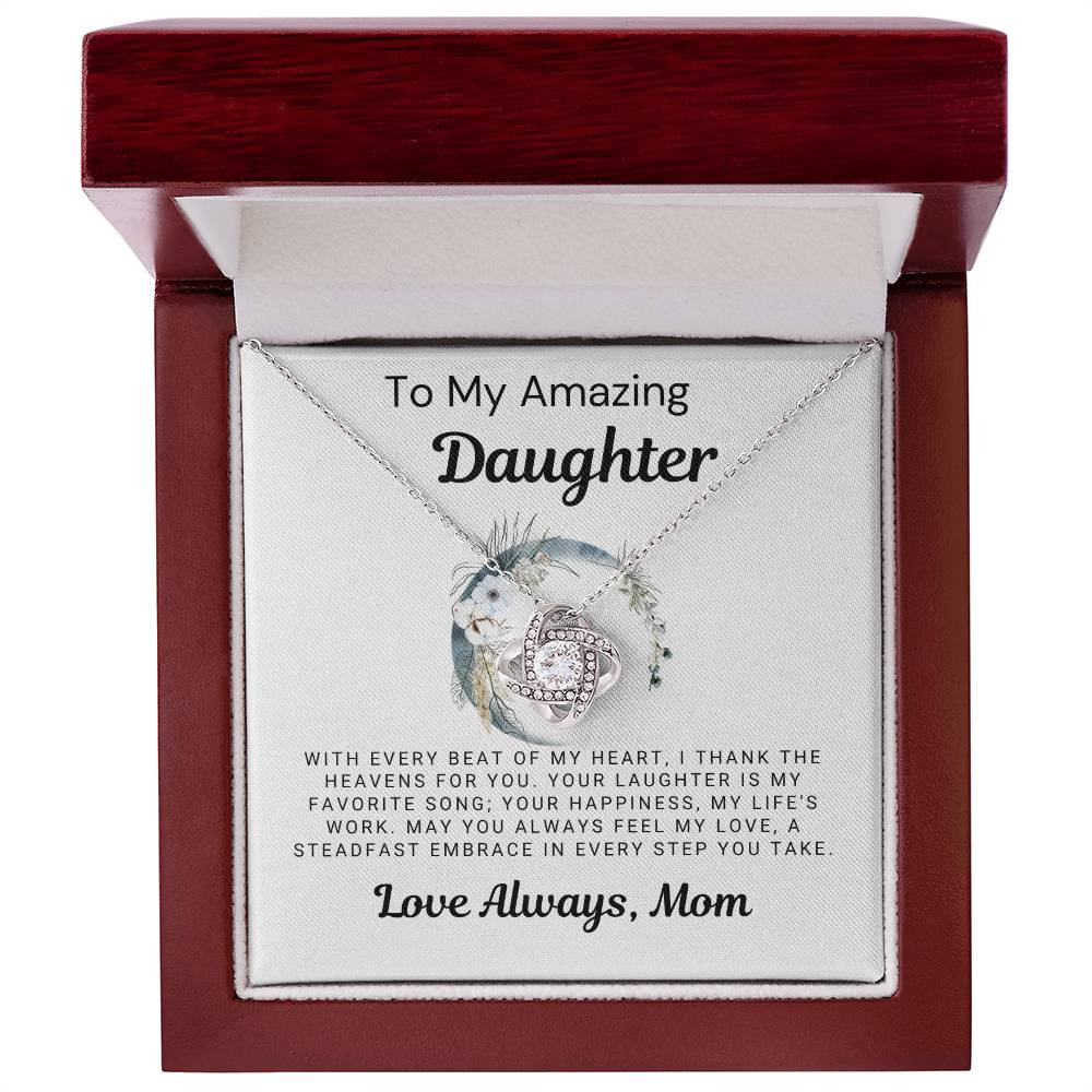 To My Amazing Daughter - I Thank the Heavens for You