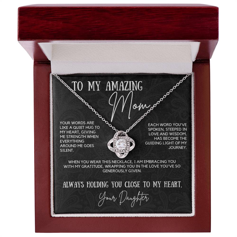 To My Amazing Mom - Your Words are Like a Quiet Hug