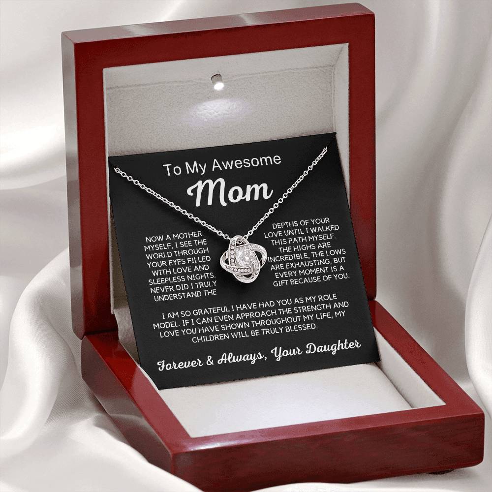 To My Awesome Mom - I Truly Understand The Depths of Your Love