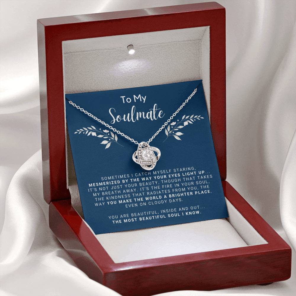 To My Soulmate - You Make the World a Brighter Place