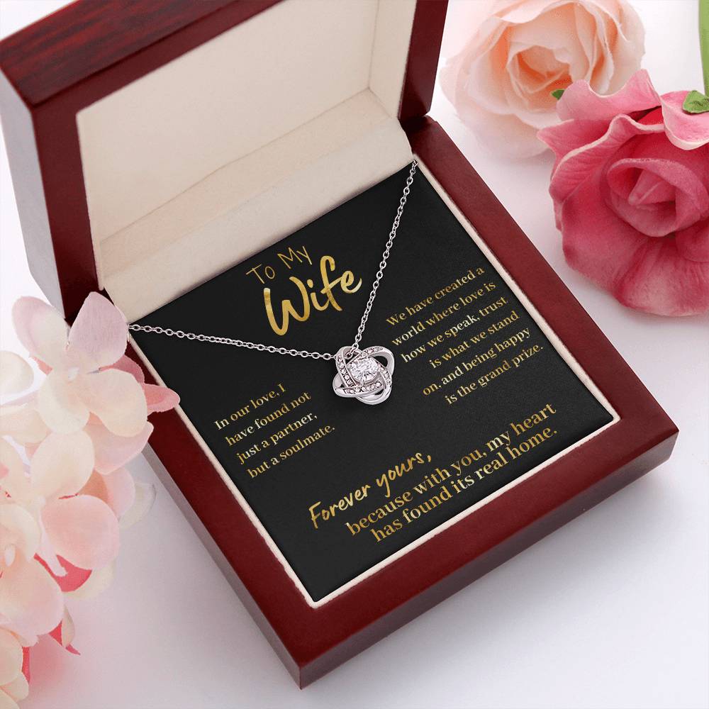 To My Wife - My Heart has Found Its Real Home