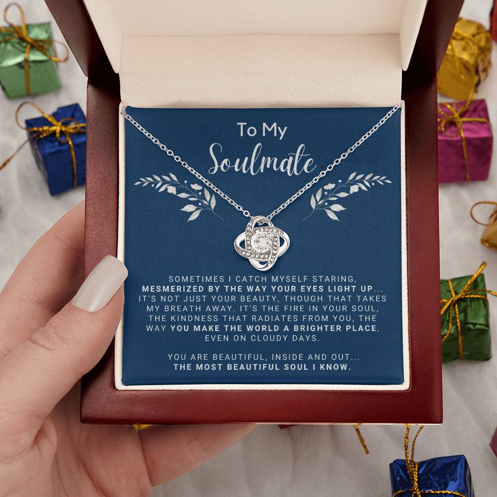To My Soulmate - You Make the World a Brighter Place