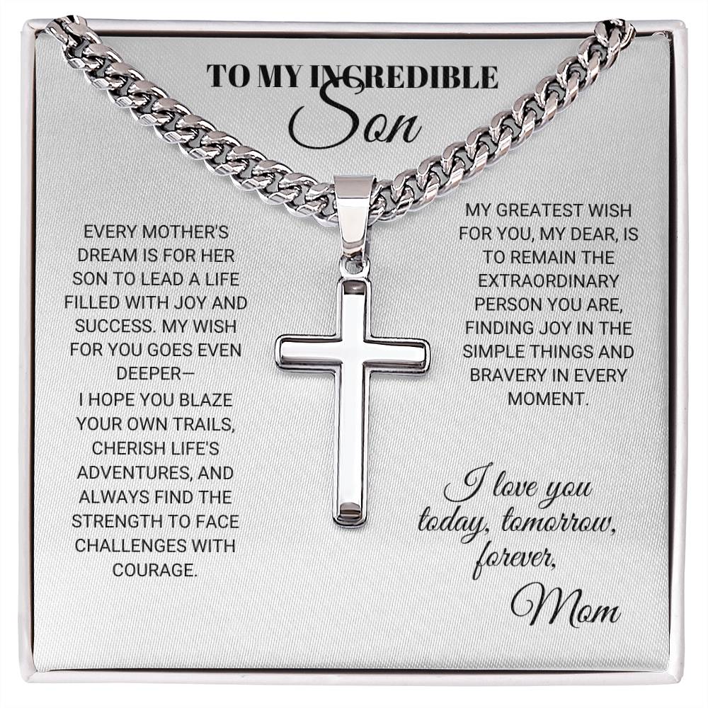 To My Incredible Son - My Wish For You Goes Even Deeper