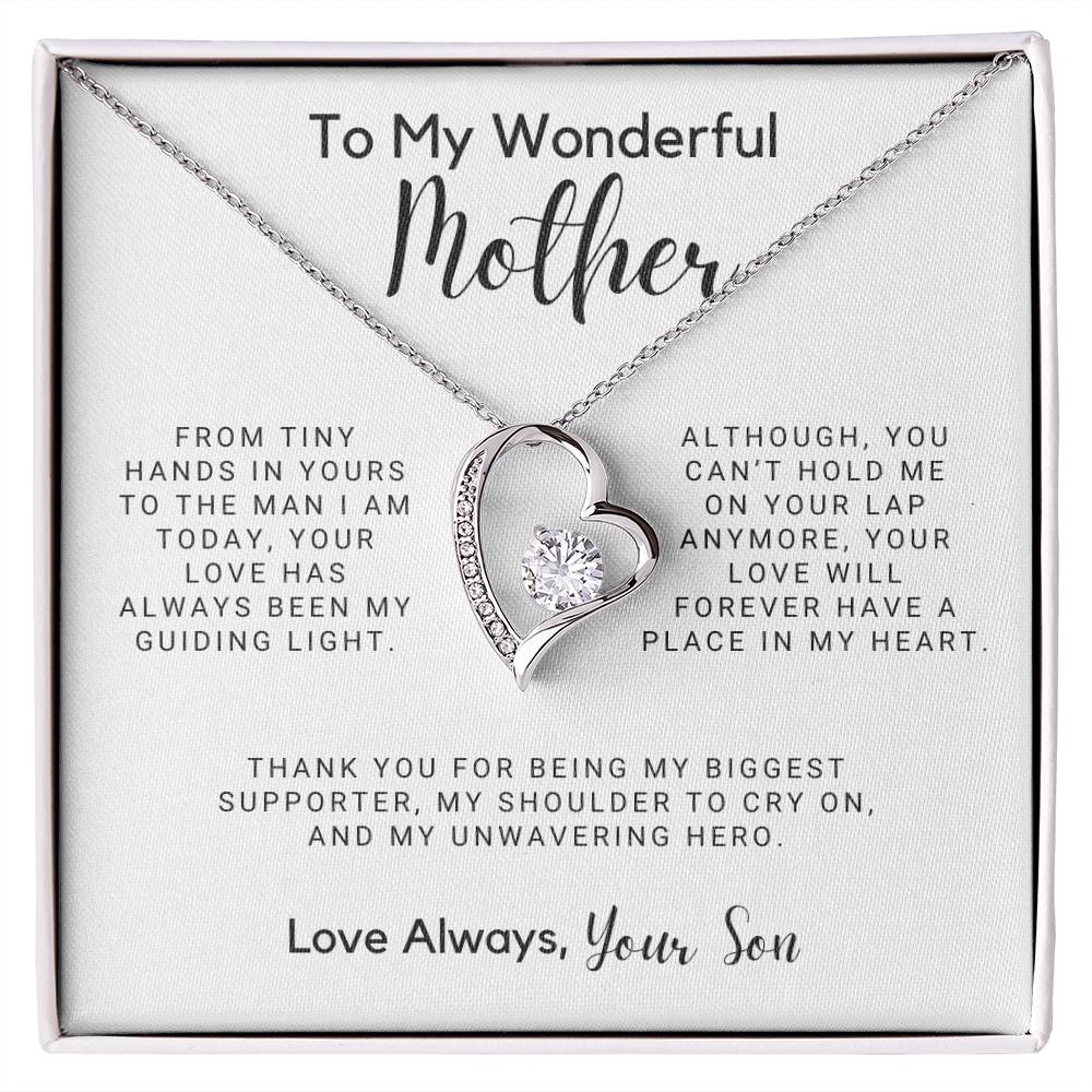 To My Wonderful Mother -  From Tiny Hands In Yours To The Man I Am