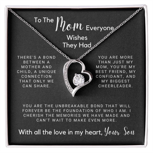 To The Mom Everyone Wishes They Had - The Foundation of Who I Am