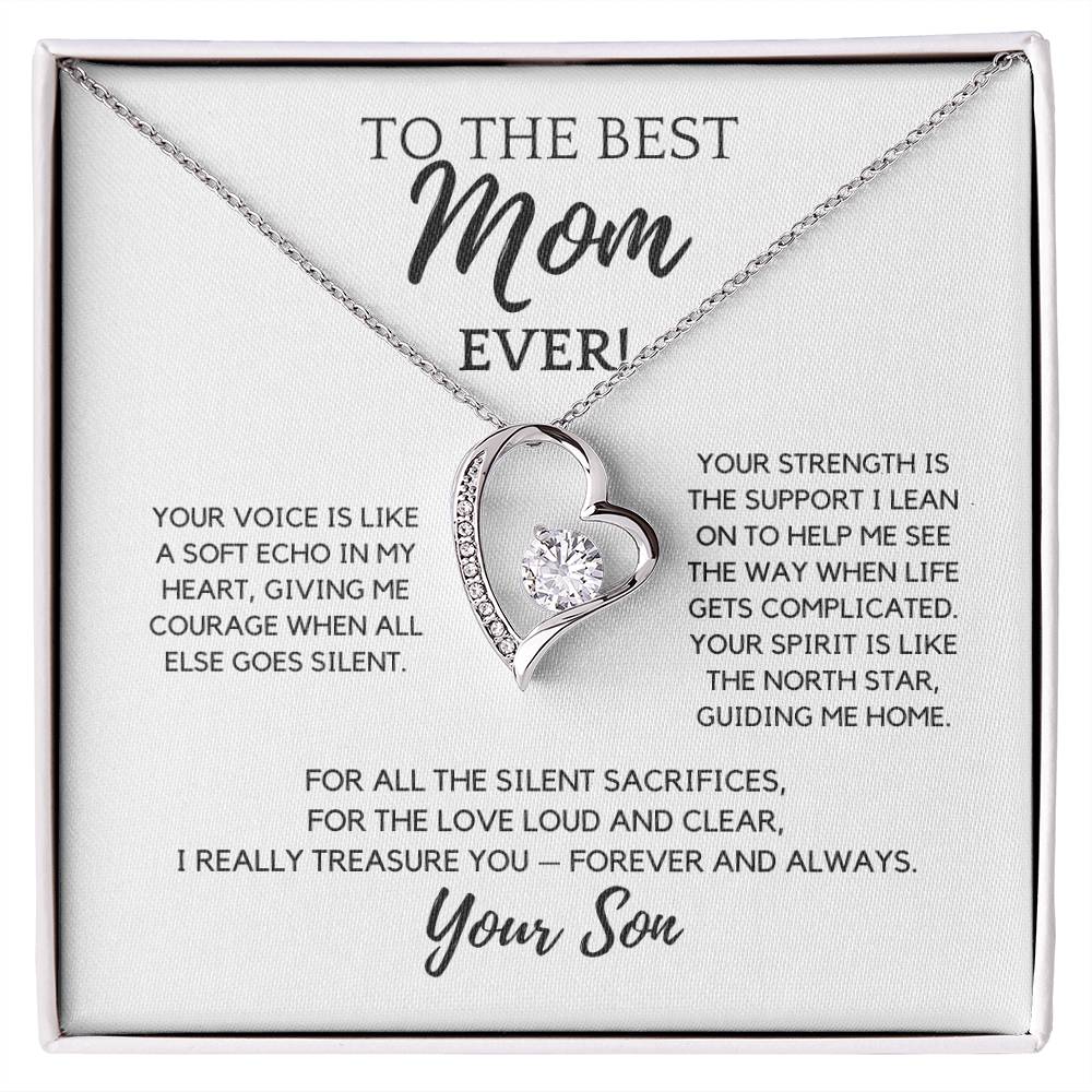 To The Best Mom Ever - Your Voice is Like a Soft Echo