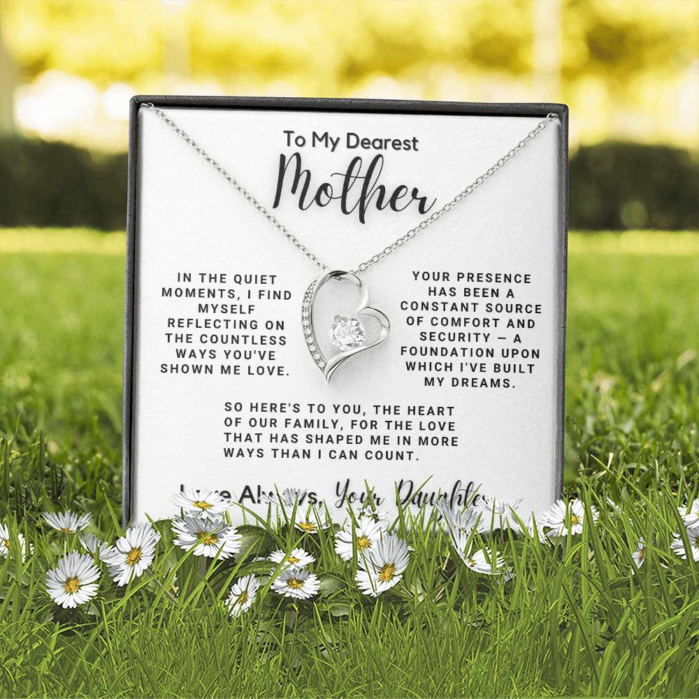 To My Dearest Mother - Countless Ways You've Shown Me Love