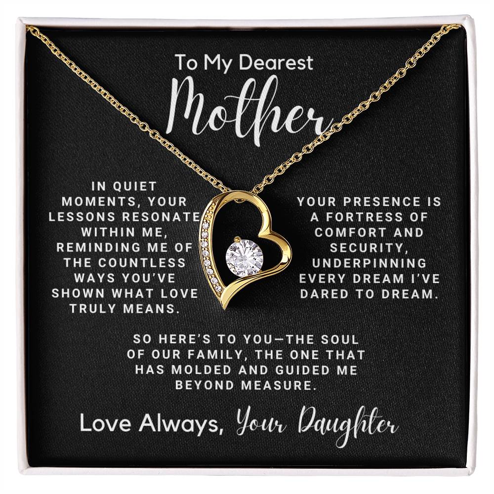 To My Dearest Mother - Your Lessons Resonate Within Me
