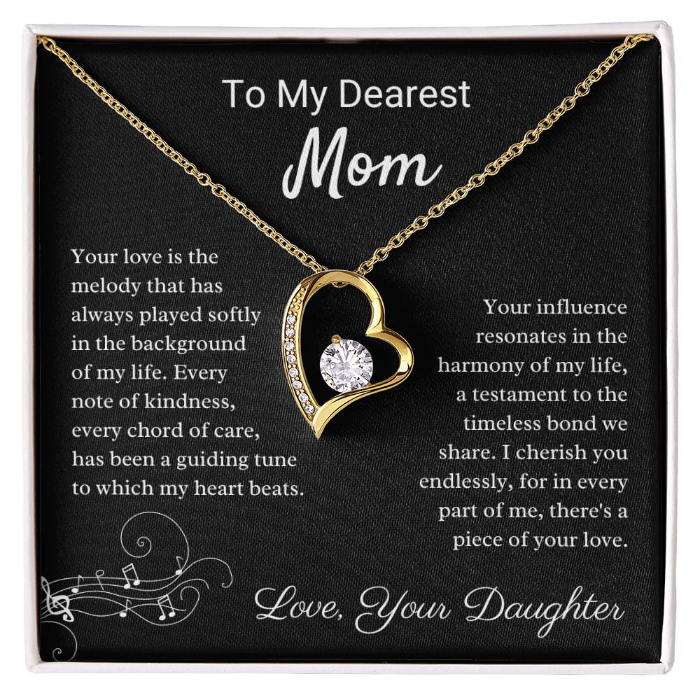 To My Dearest Mom - Your Love is the Melody