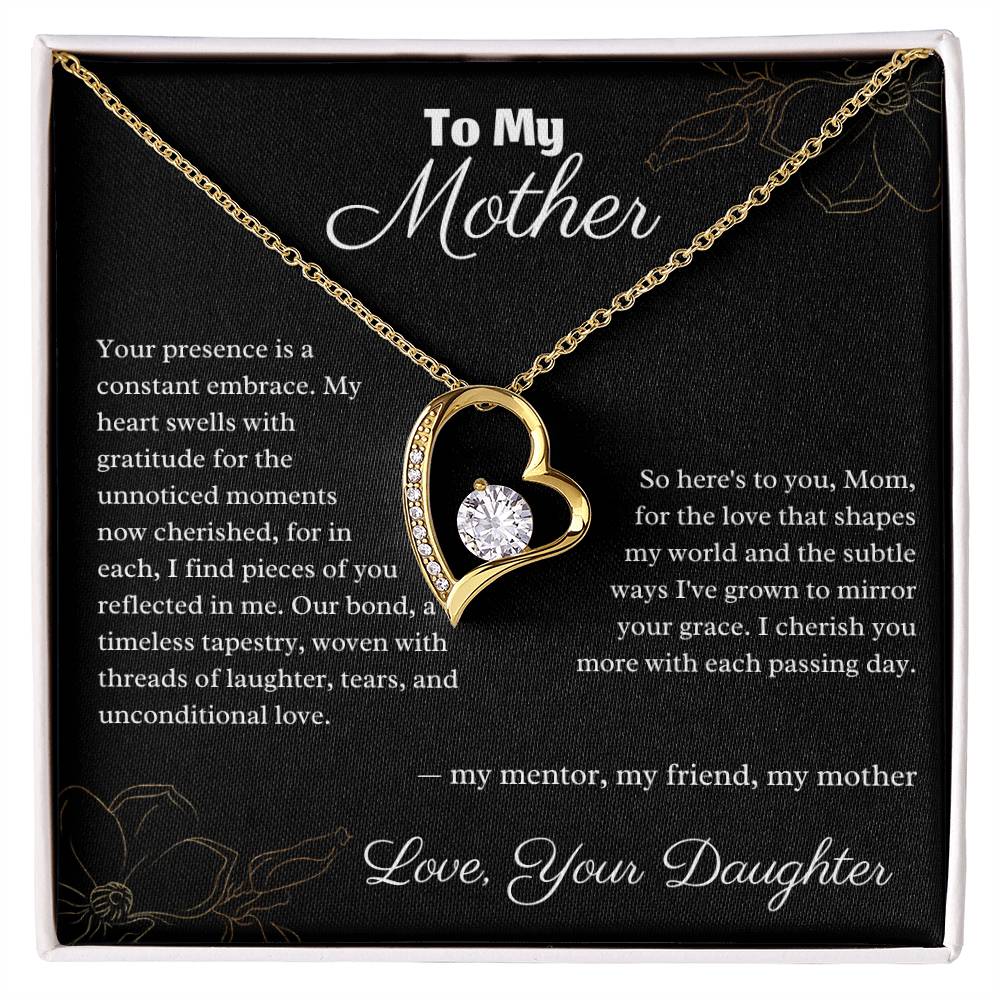 To My Mother - Your Presence is a Constant Embrace
